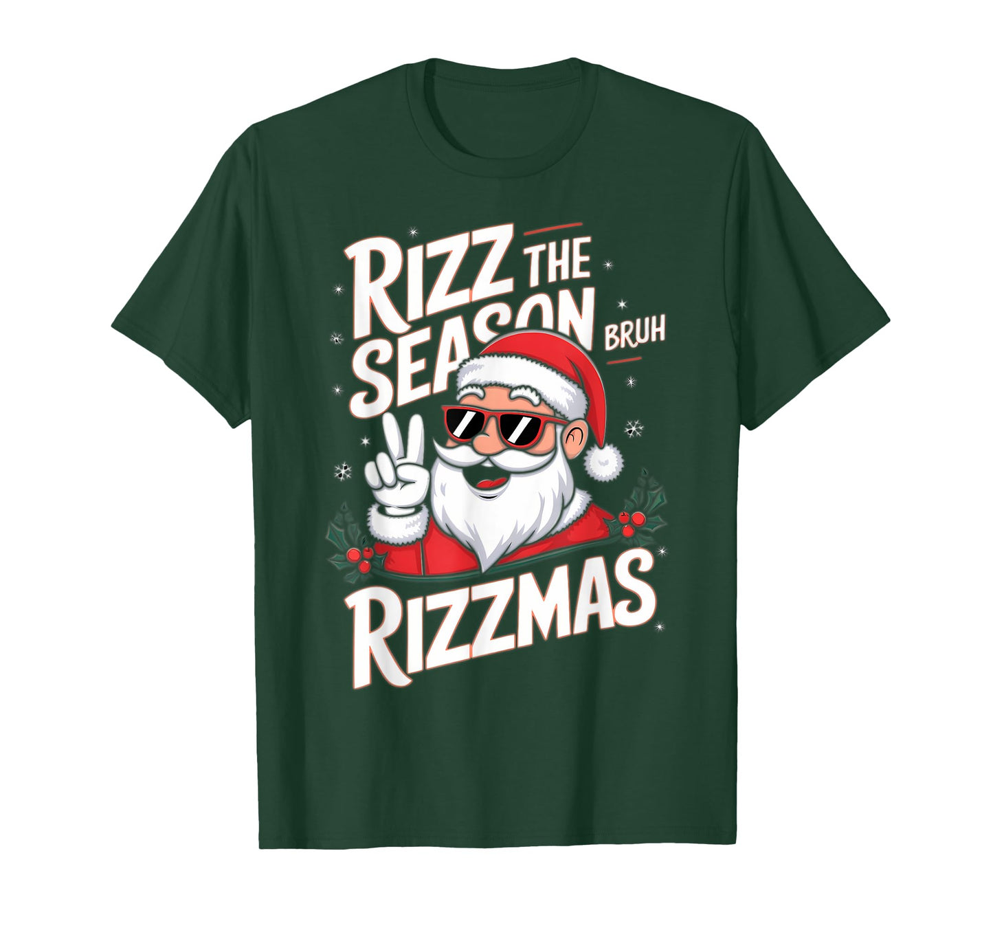 Rizz The Season Bruh Rizzmas T-Shirt