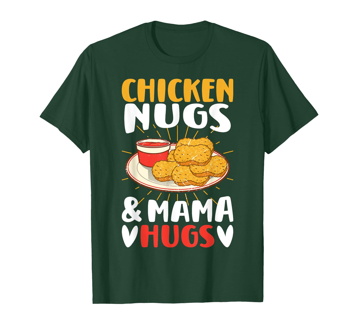 Chicken Nugs and Mama Hugs Toddler for Chicken Nugget Lover T-Shirt