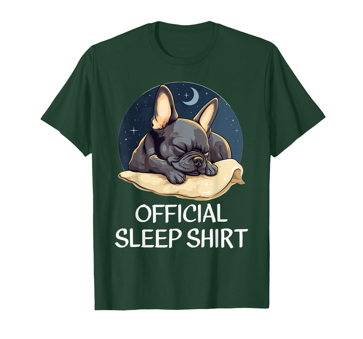 Official French Bulldog Sleep Shirt for Frenchie Lover T-Shirt