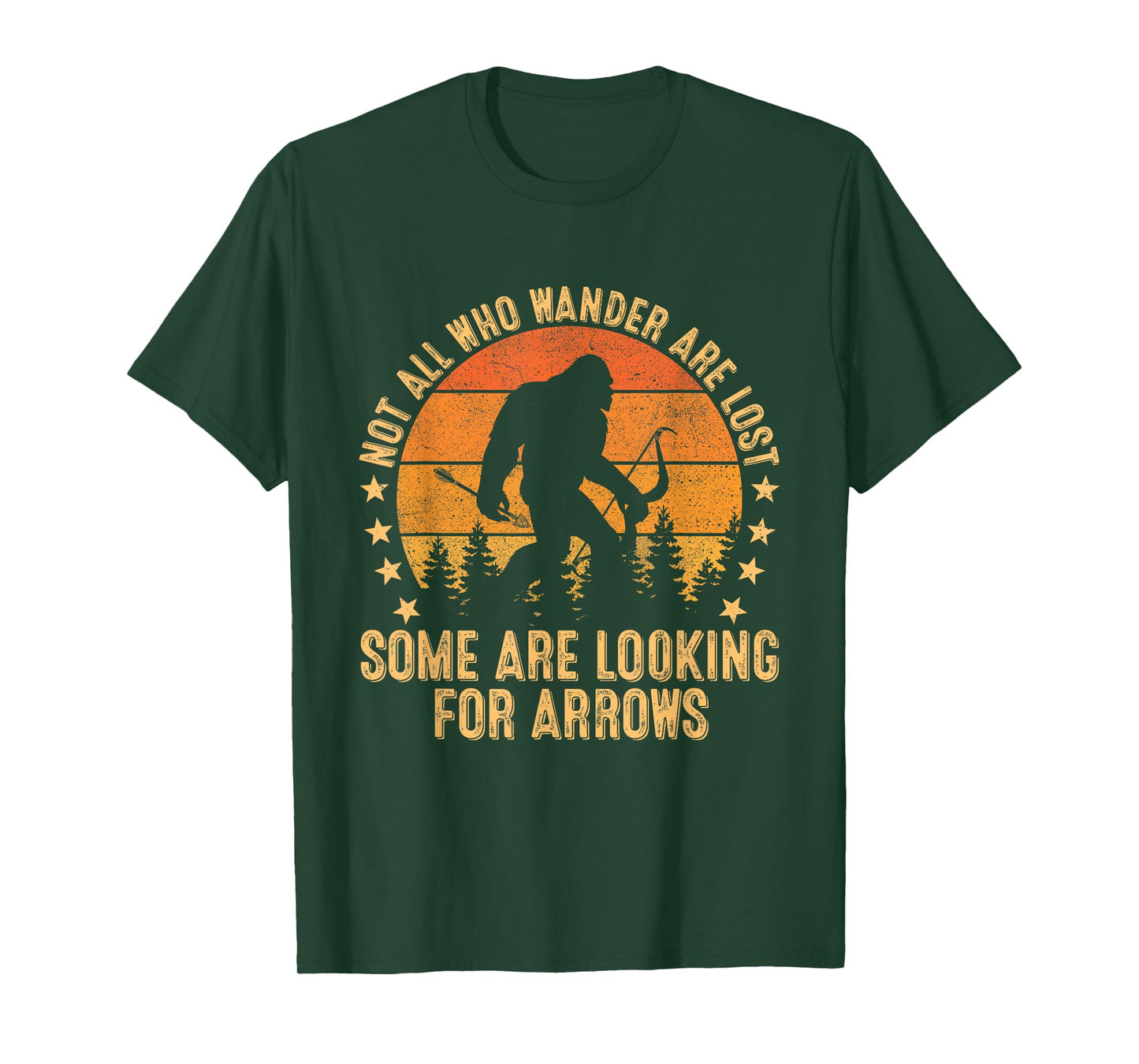 Funny Archery Not All Wander Are Lost Arrows Bigfoot Vintage T-Shirt