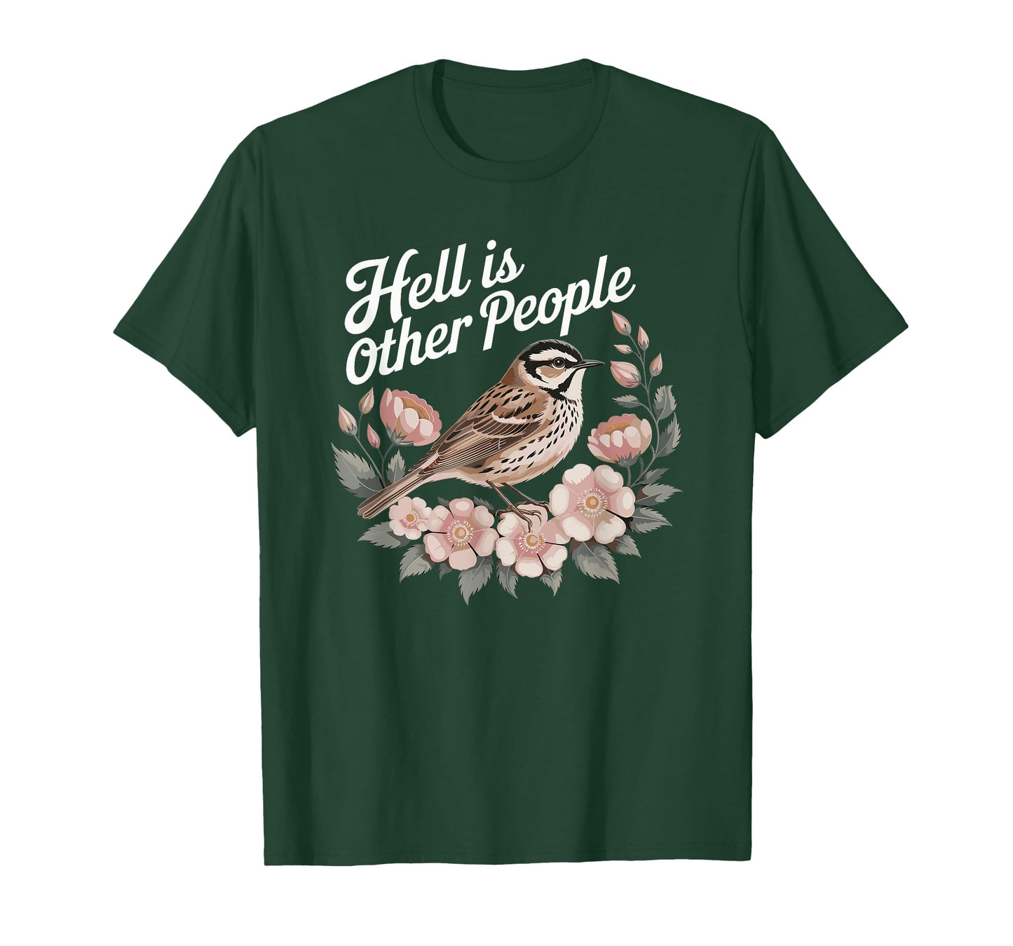 Hell Is Other People Floral Bird T-Shirt