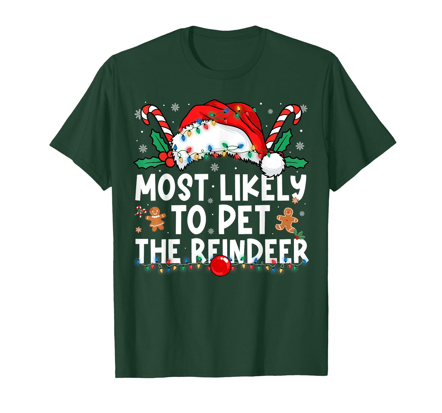 Most Likely to Pet The Reindeer Family Matching Christmas T-Shirt
