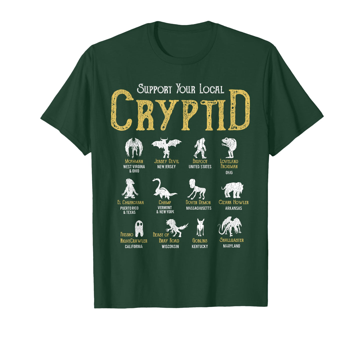 Support Your Local Cryptid Vintage Funny Cryptozoology Hunt T-Shirt