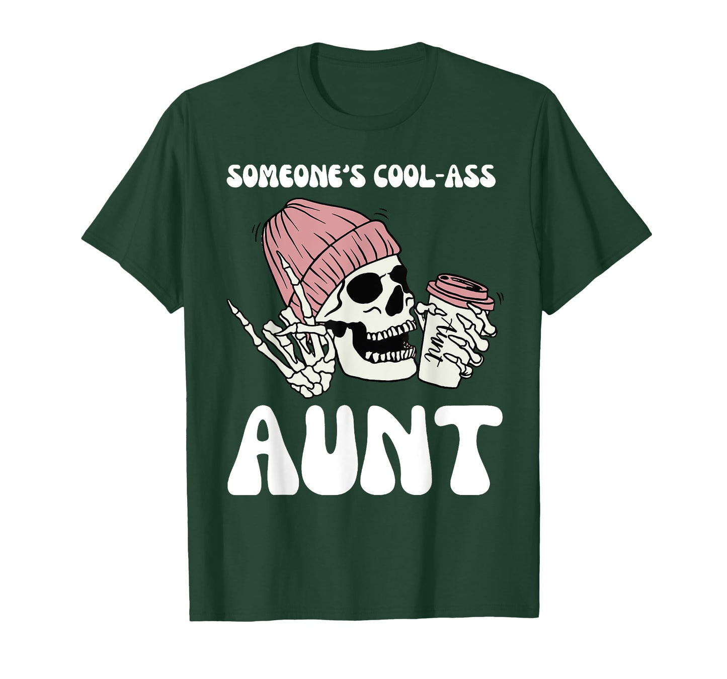 Skull Someone's Cool Ass Aunts T-Shirt
