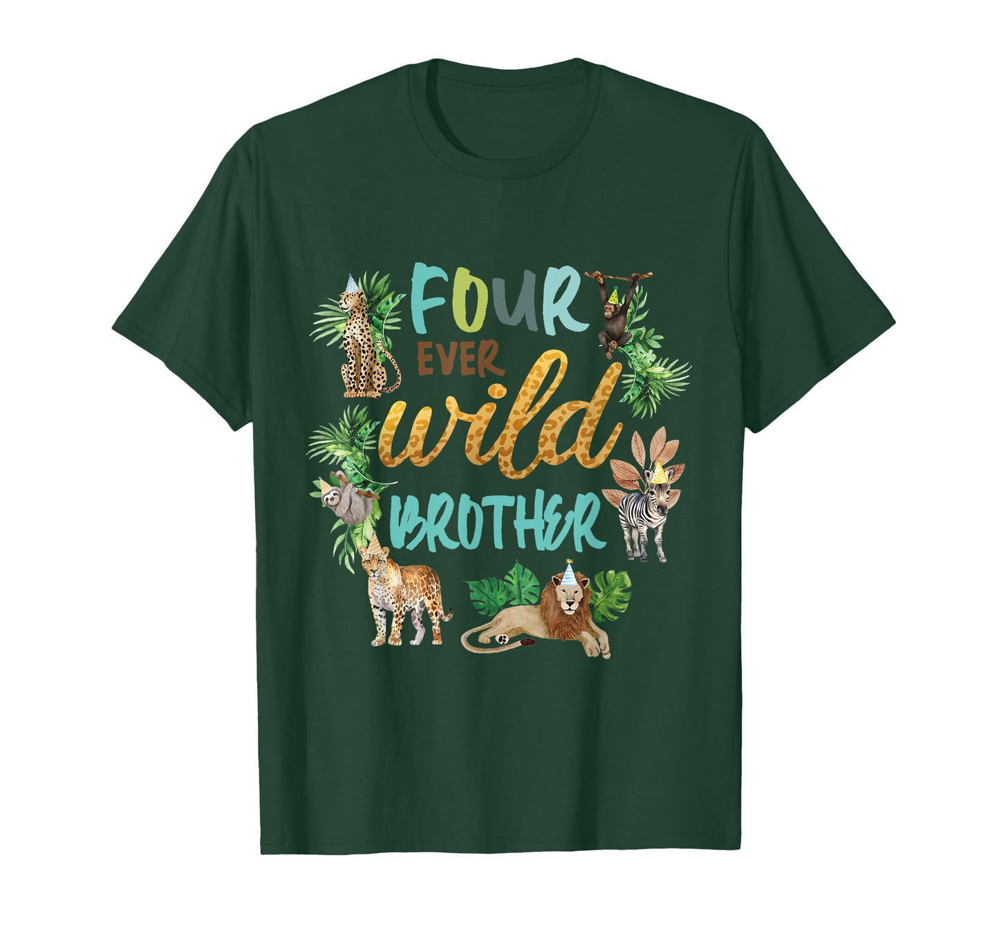 Brother Four Ever Wild 4th Birthday Boy Zoo Safari Jungle T-Shirt