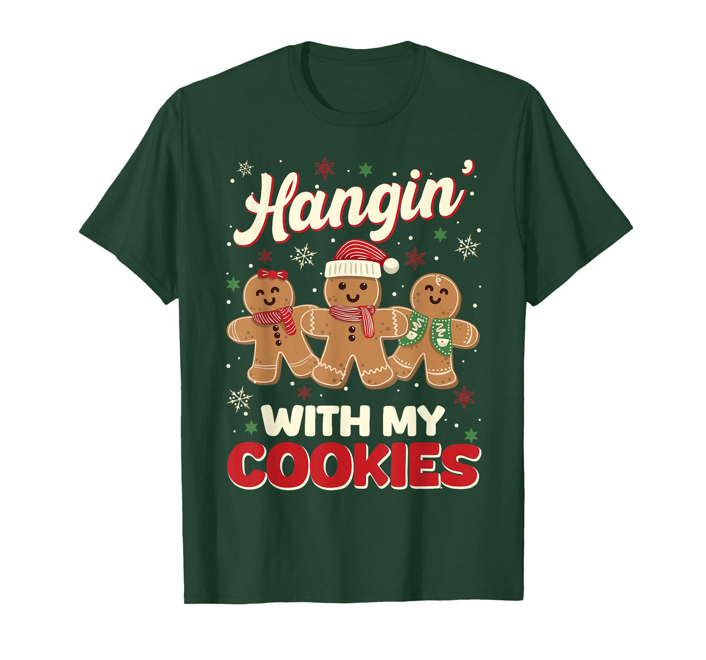 Hangin With My Cookies Gingerbread Man Xmas Teacher Funny T-Shirt