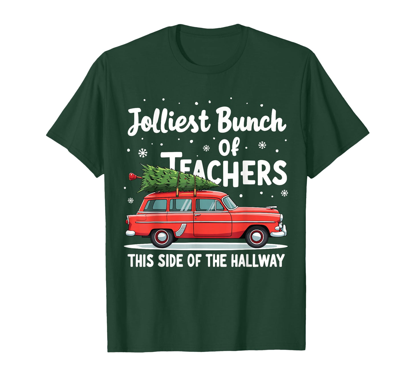 Jolliest Bunch Of Teachers This Side Of The Hallway Xmas PJ T-Shirt