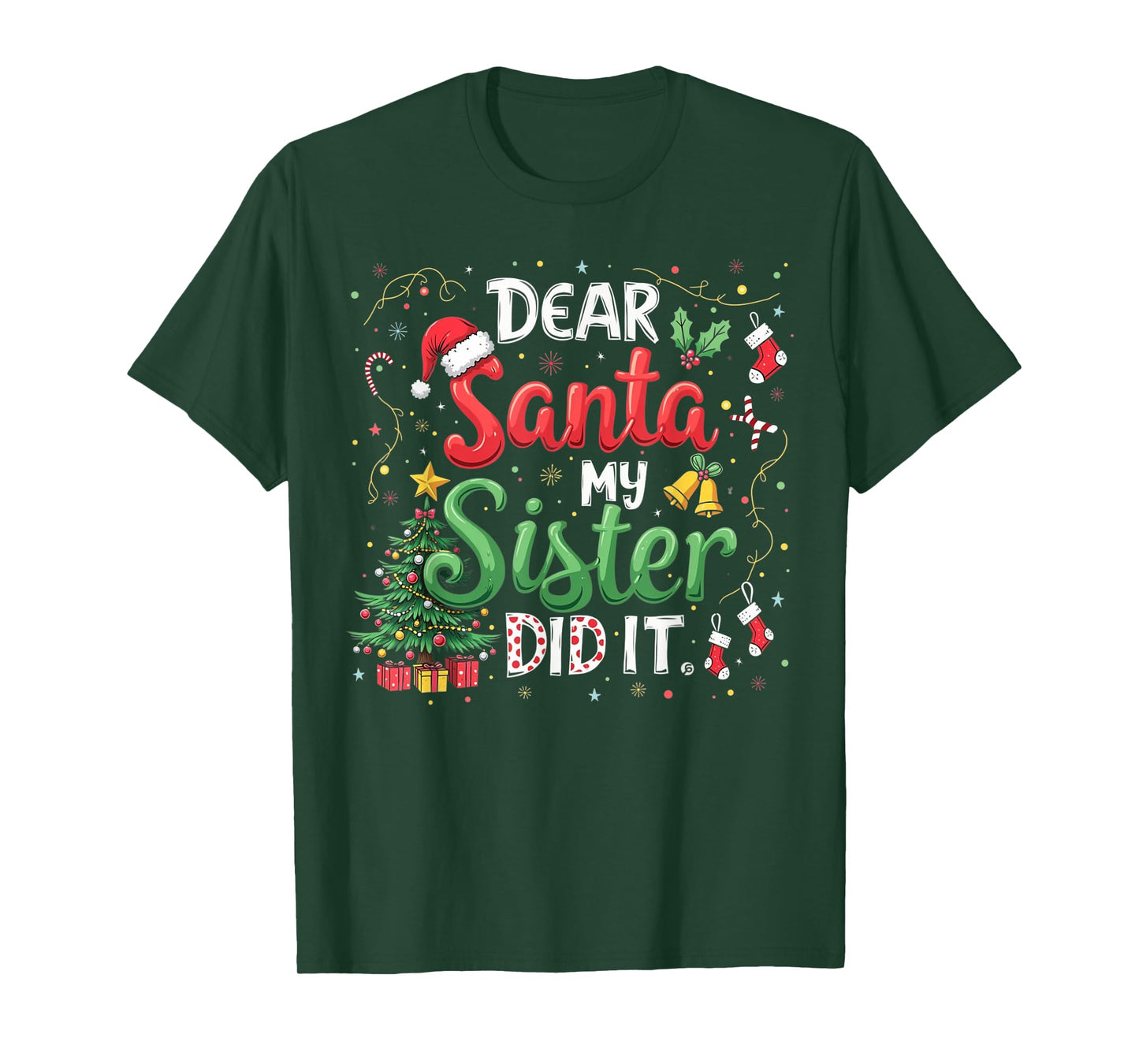 Dear Santa My Sister Did It Funny Christmas Xmas Pajamas T-Shirt
