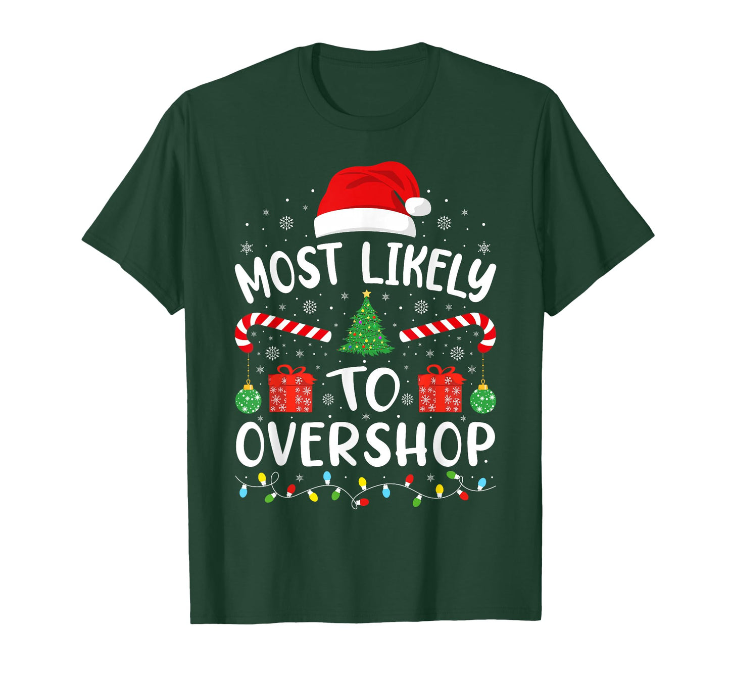 Most Likely to Overshop Shopping Xmas Family Matching Tree T-Shirt