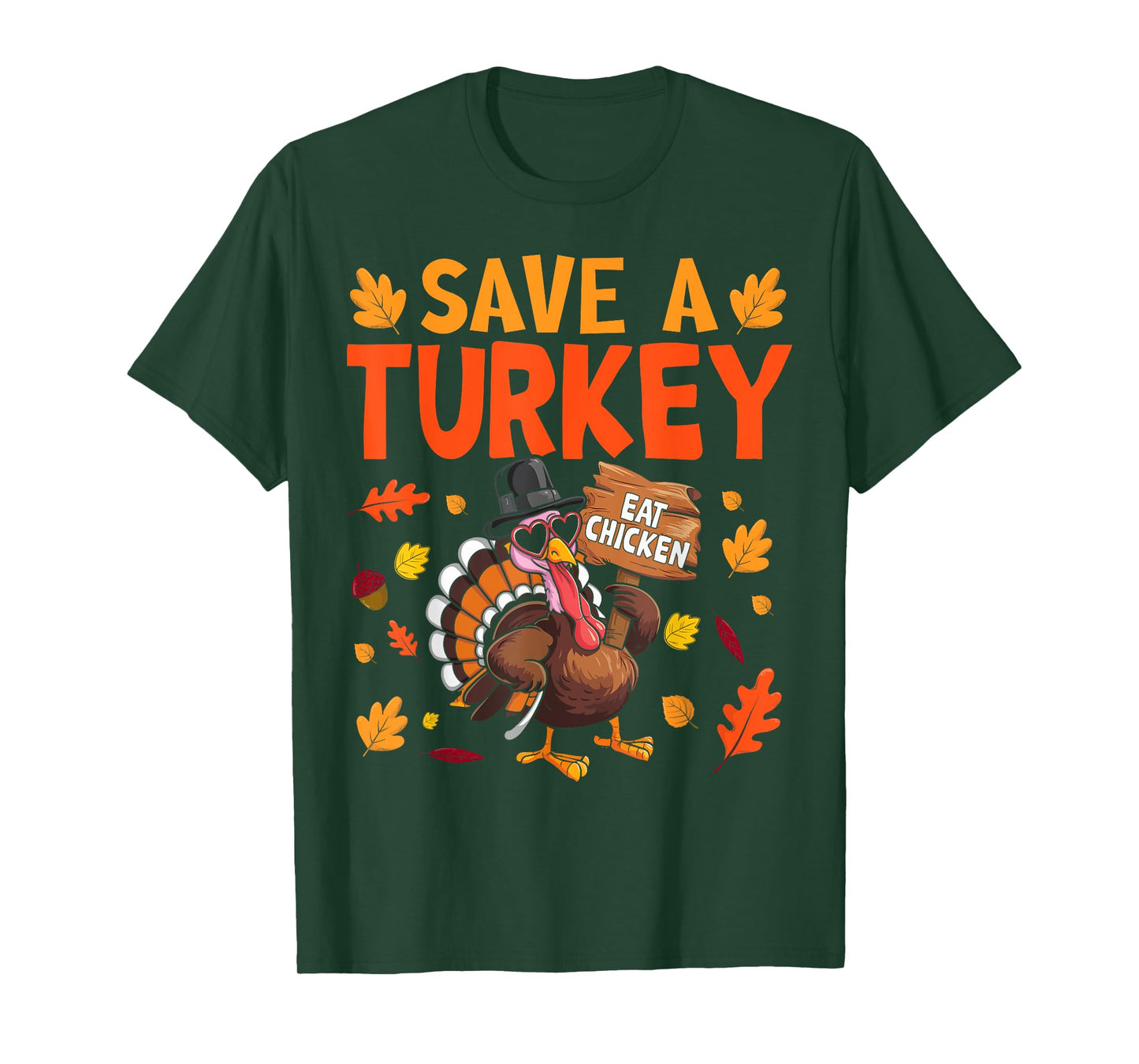 Save A Turkey Eat Chicken Thanksgiving Humor Turkey Fun T-Shirt