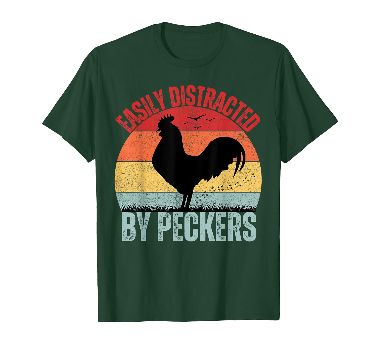 Funny Chicken Lover Farmer Easily Distracted By Peckers T-Shirt