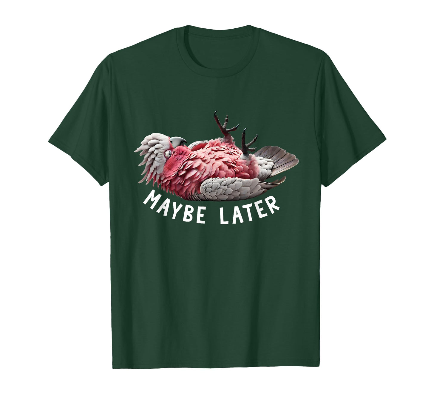 Funny Cockatoo Galah Maybe Later Cute Parrot Lover Birding T-Shirt