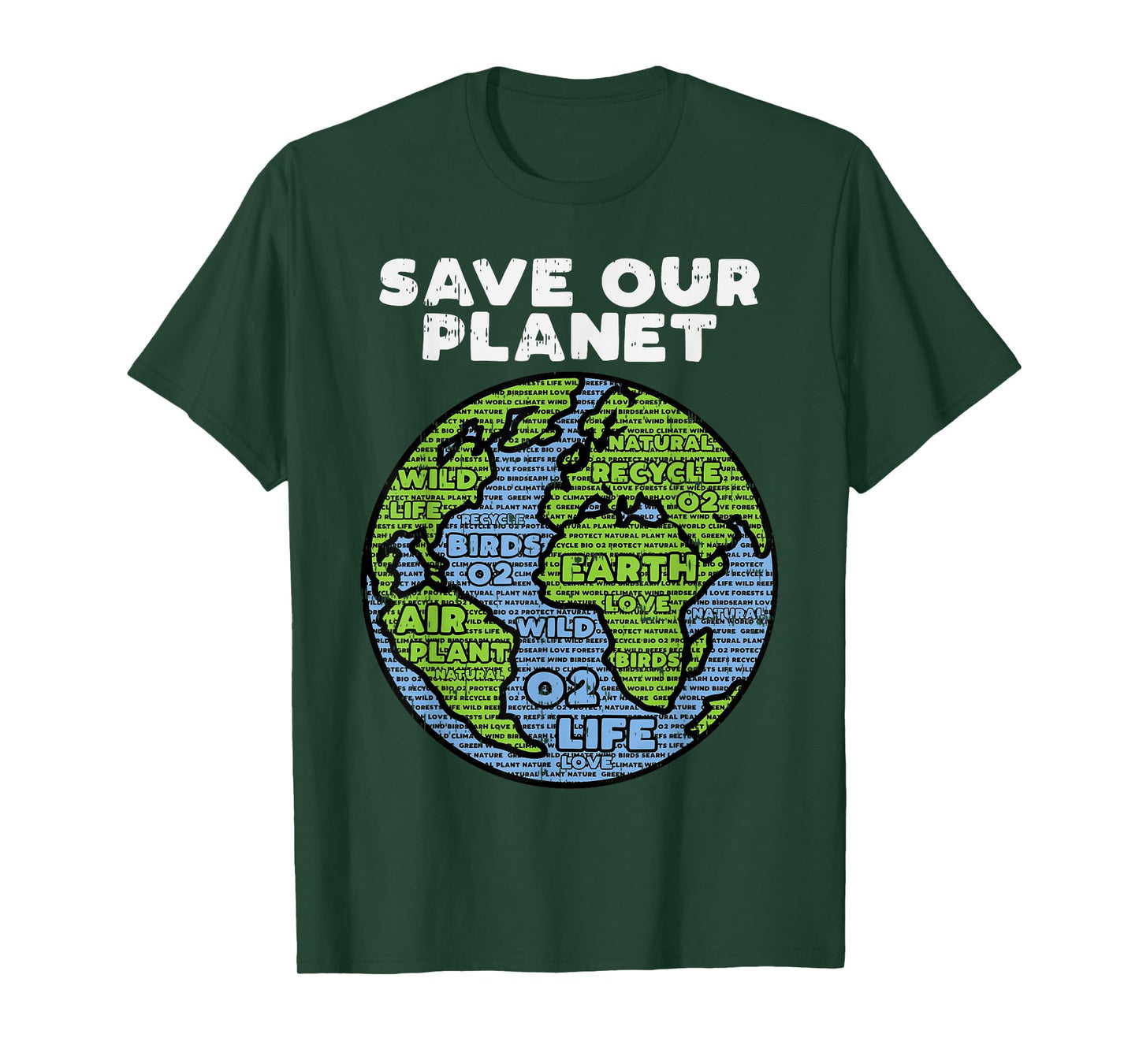 Save Our Planet Earth Day Words Environmentalist Gift T-Shirt