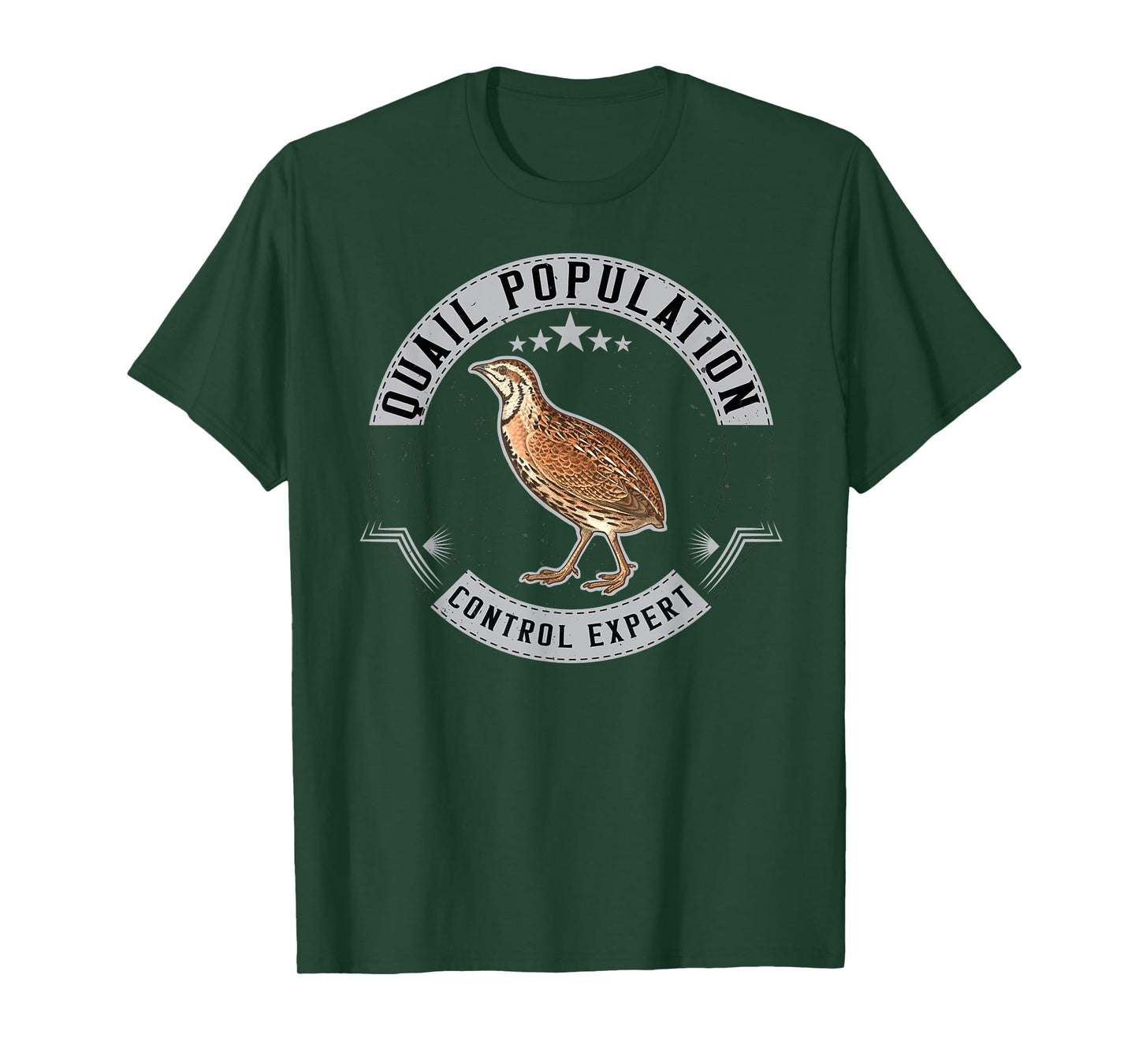 Quail Population Control Expert Funny Quails Hunting Hunter T-Shirt