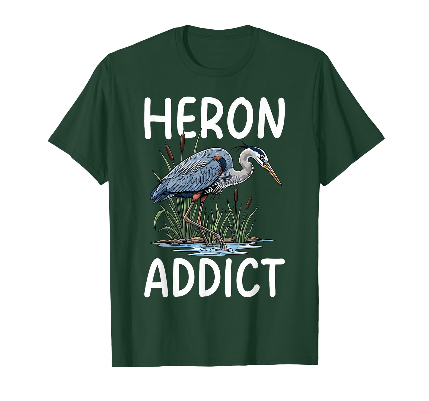Heron Addict Blue Heron Birder T-Shirt