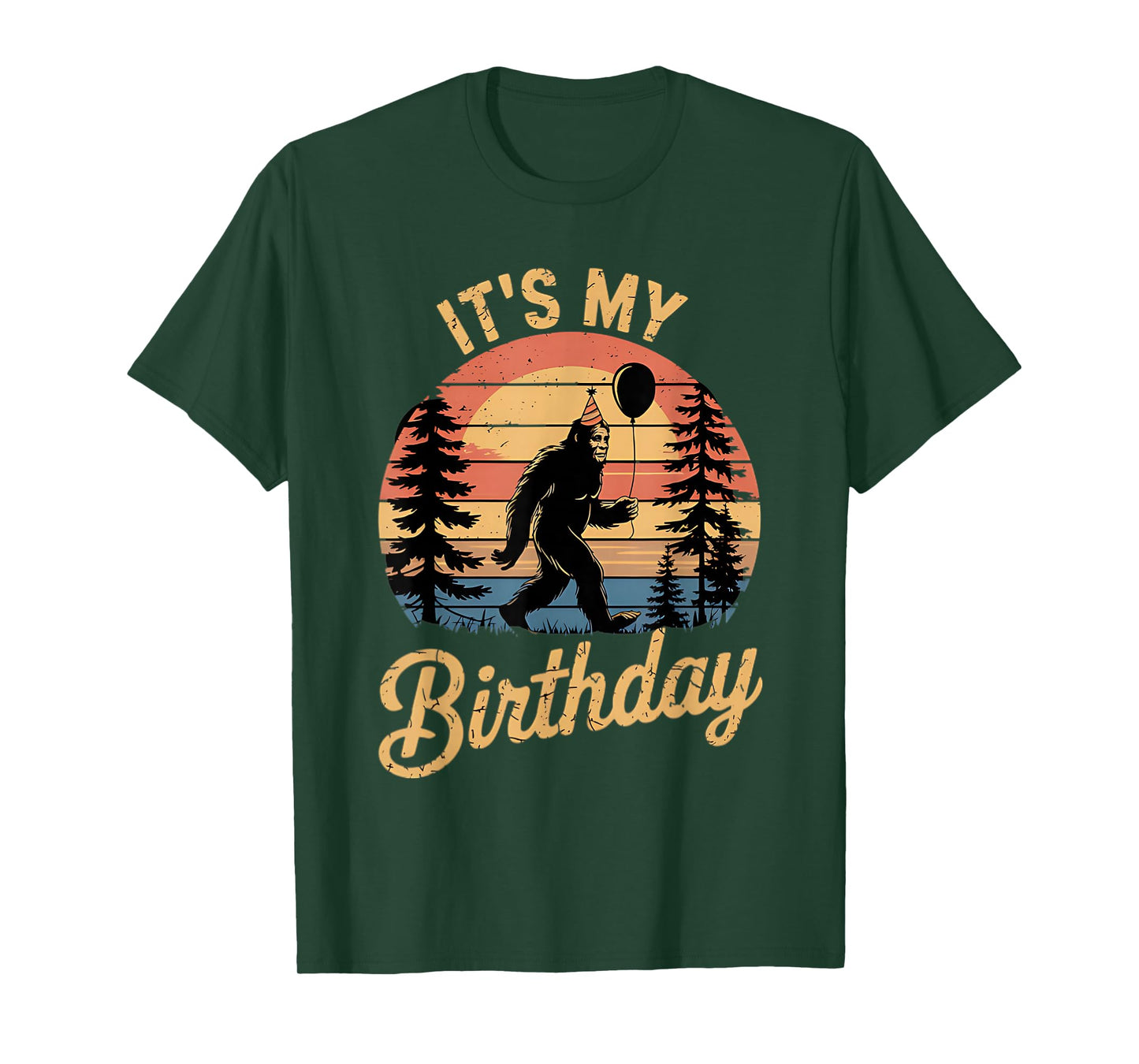 It's My Birthday Funny Bigfoot Sasquatch Bday Retro T-Shirt