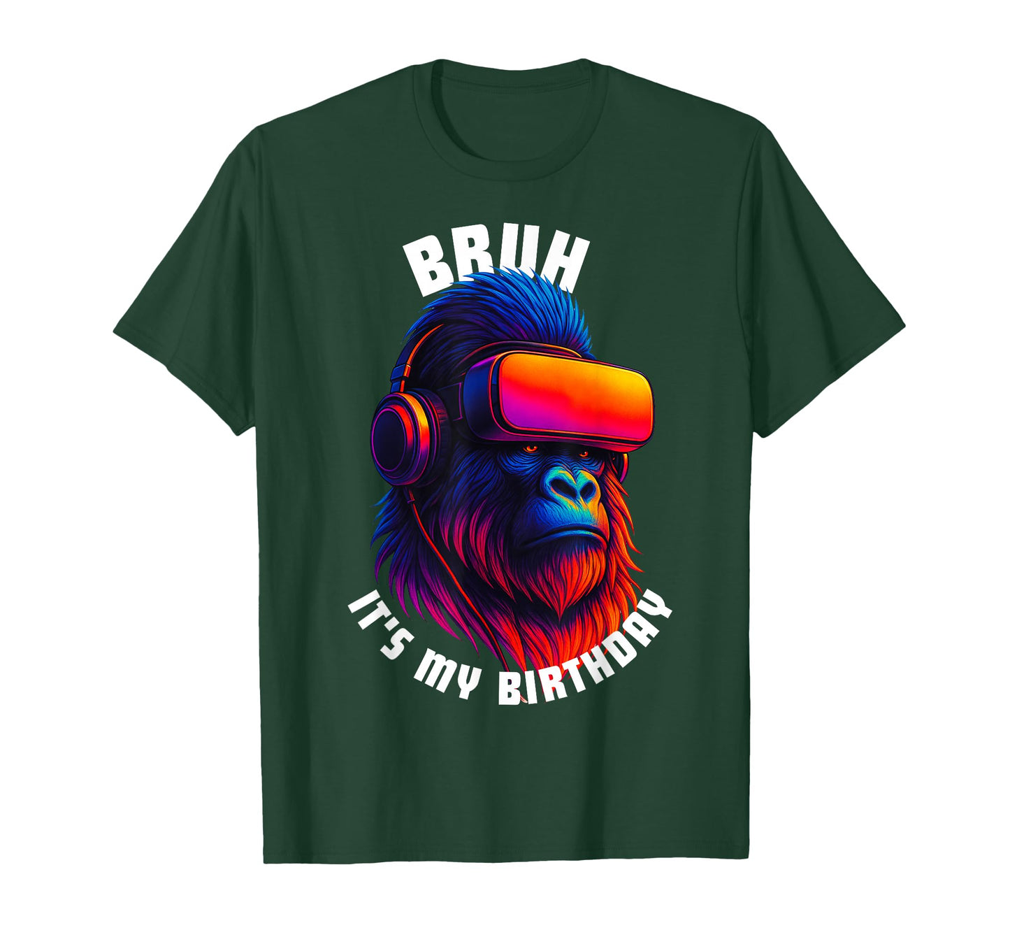 Bruh Its My Birthday Gorilla Boy Girl Men Funny Family Party T-Shirt