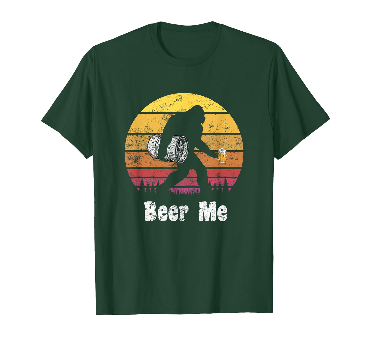 Bigfoot Loves Beer - Beer Me - Funny Bigfoot Beer Sasquatch T-Shirt