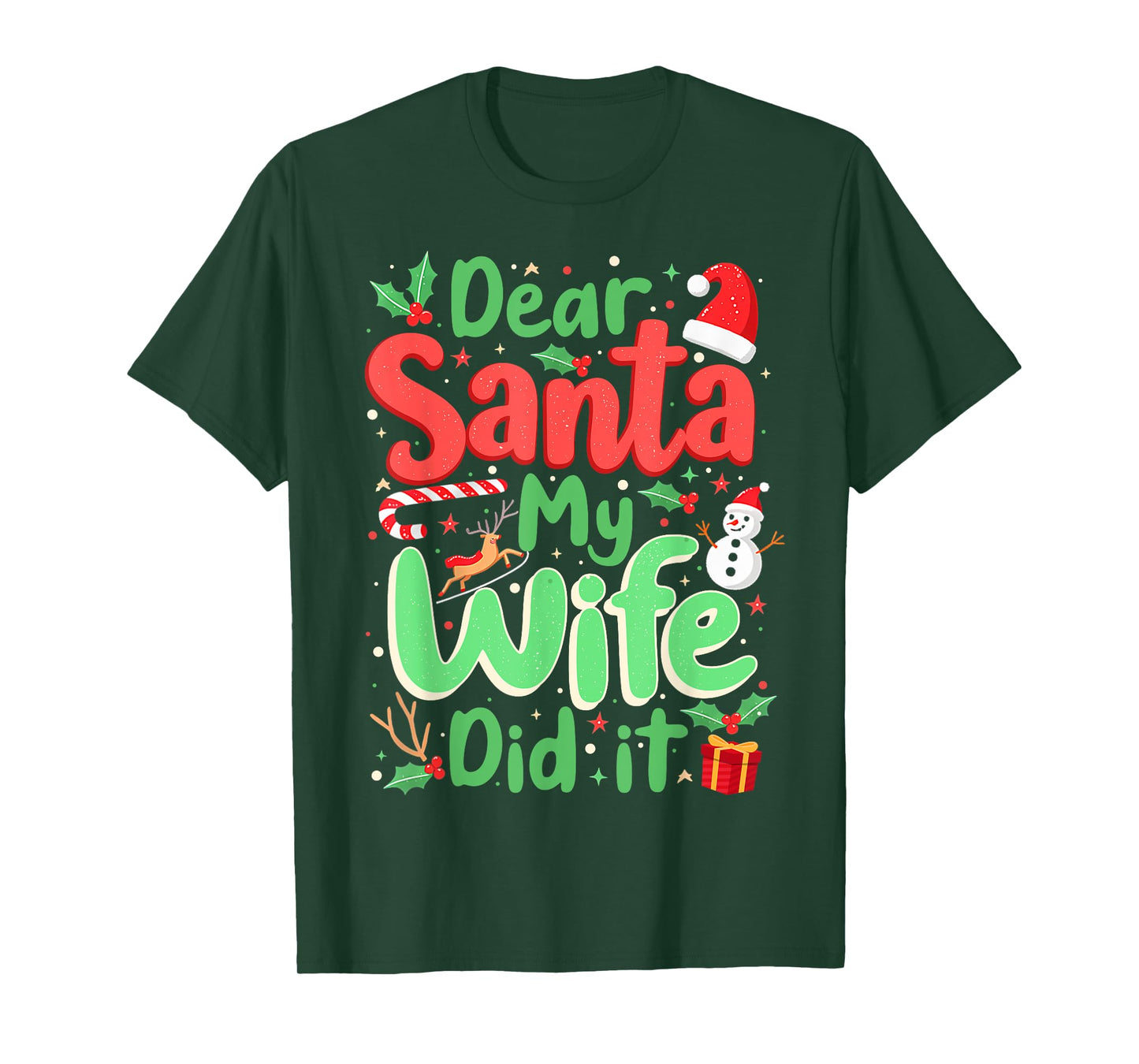 Dear Santa My Wife Did It Christmas PJs Husband Funny Xmas T-Shirt