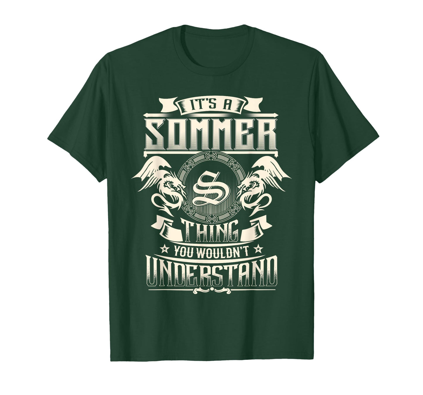 It's A SOMMER Thing You Wouldn't Understand Family Name T-Shirt