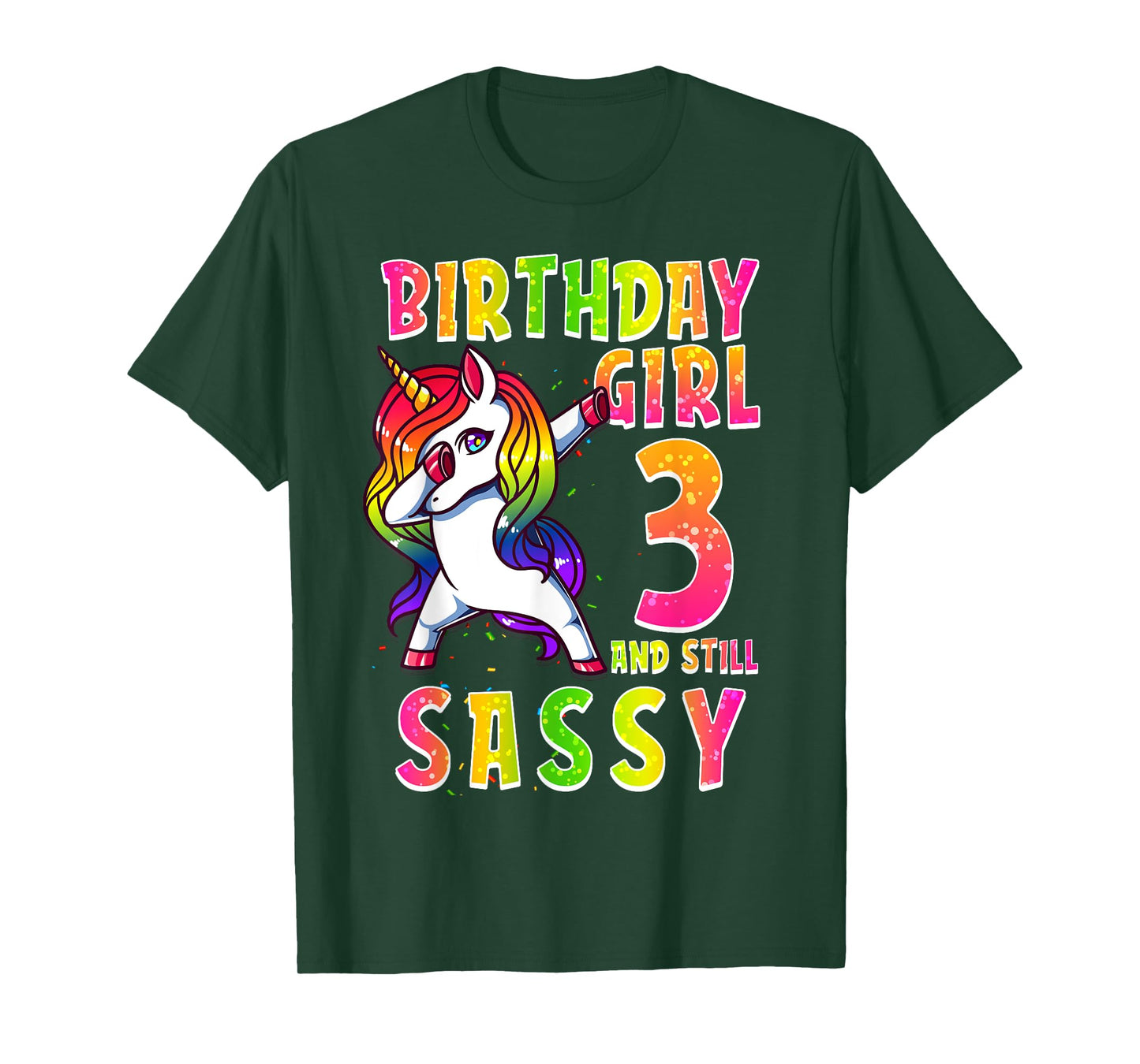 3rd Birthday Girl Dabbing Unicorn 3 Years & Still SASSY T-Shirt