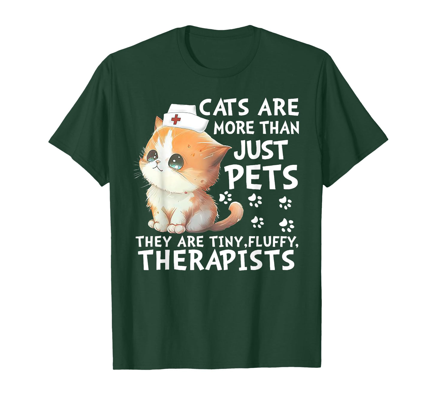 Cats Are More Than Just Pets They Are Tiny Fluffy Therapists T-Shirt