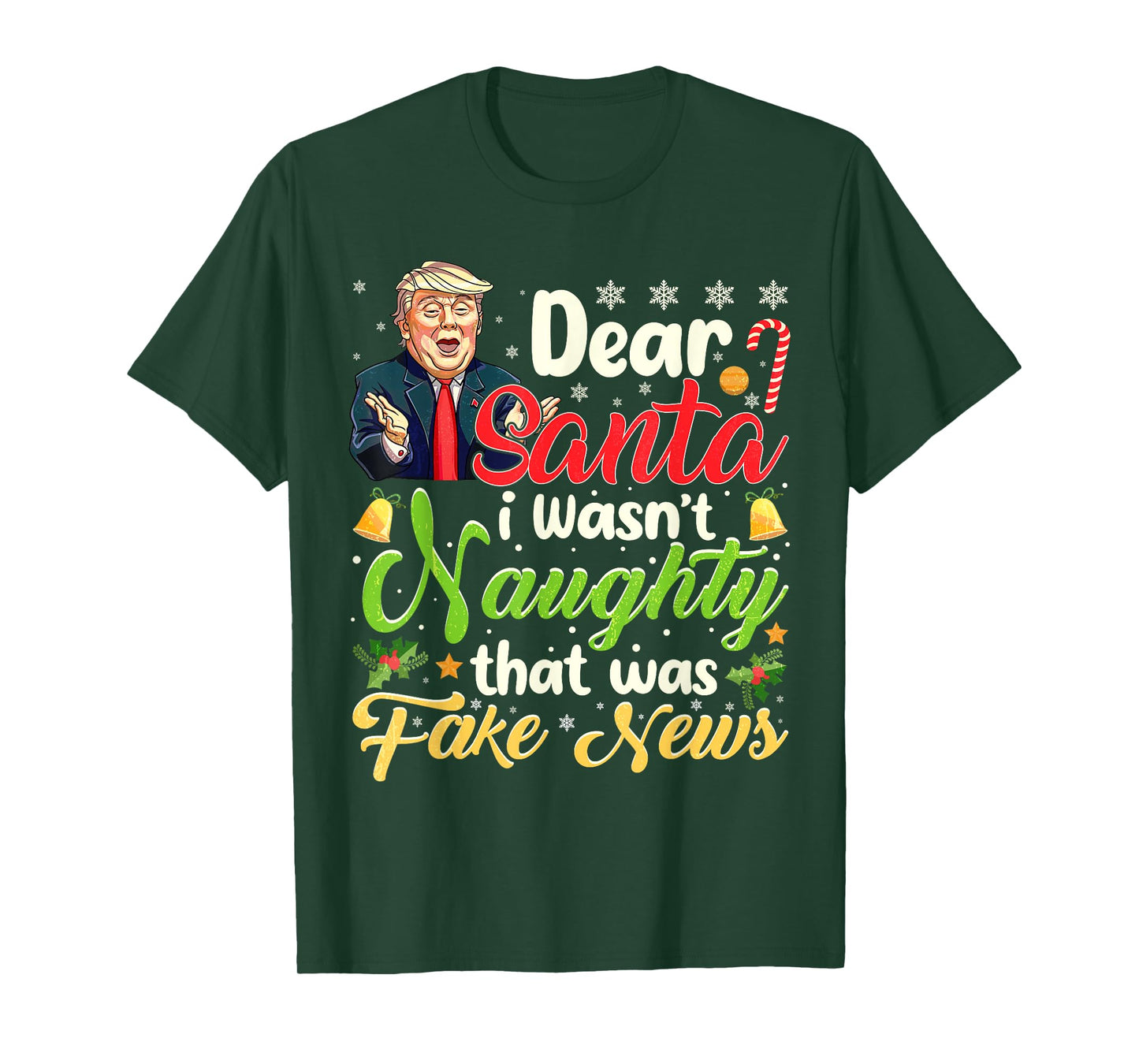 Christmas Trump Dear Santa Fake News Funny Xmas Men Women T-Shirt
