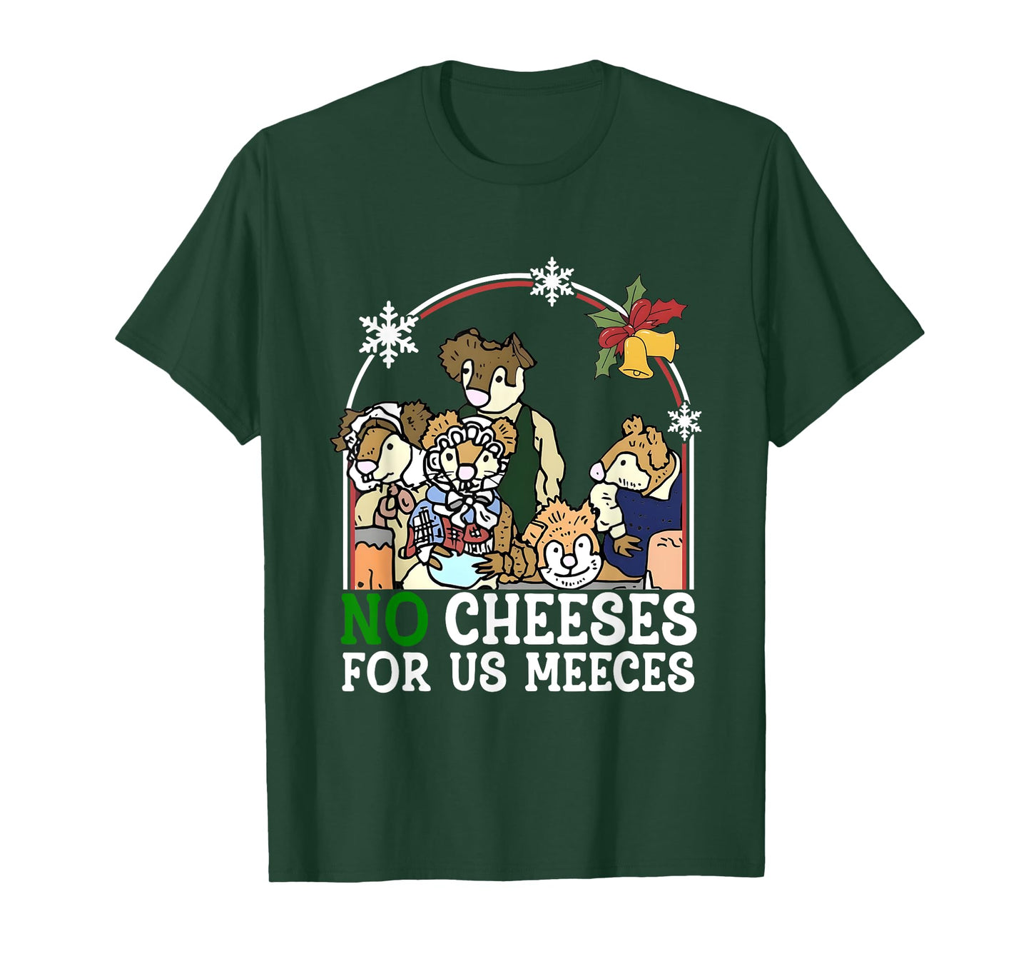 No Cheese Holiday For Us Christmas Meeces T-Shirt