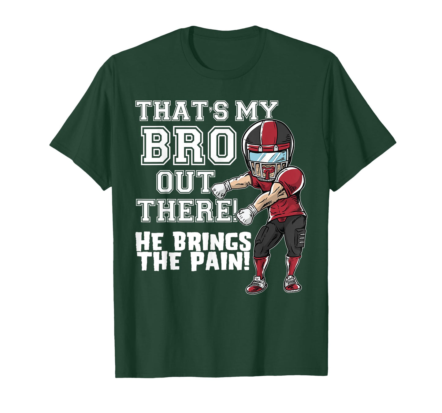 That's My Bro Out There Red Football Brother Sister T-Shirt