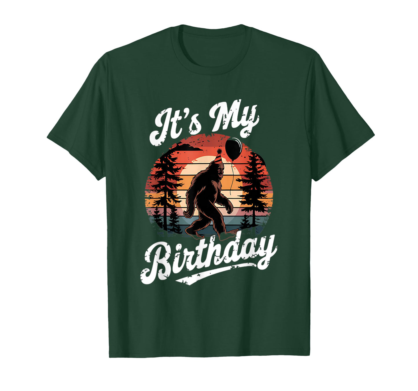 It's My Birthday Funny Bigfoot Sasquatch Bday Retro T-Shirt