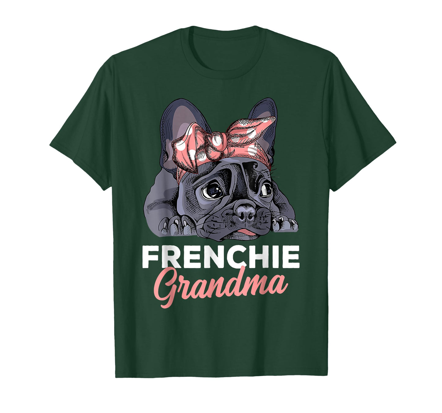 French Bulldog Grandma Frenchie Dog mother's day funny T-Shirt