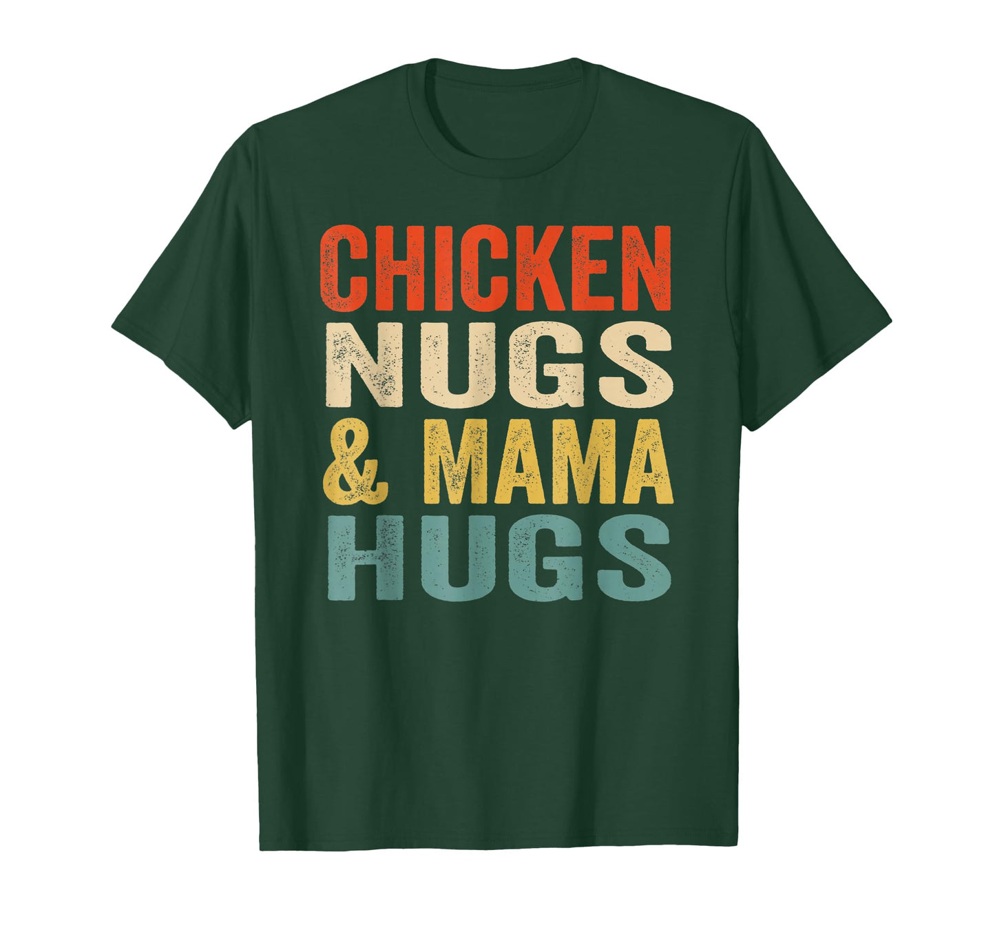 Chicken nugs and mama hugs toddler nuggets foodies lovers T-Shirt