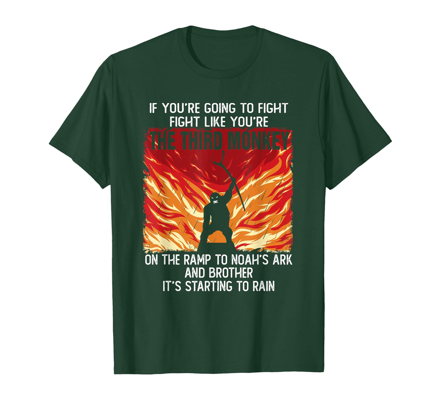 If You're Going To Fight Fight Like The Third Monkey Funny T-Shirt