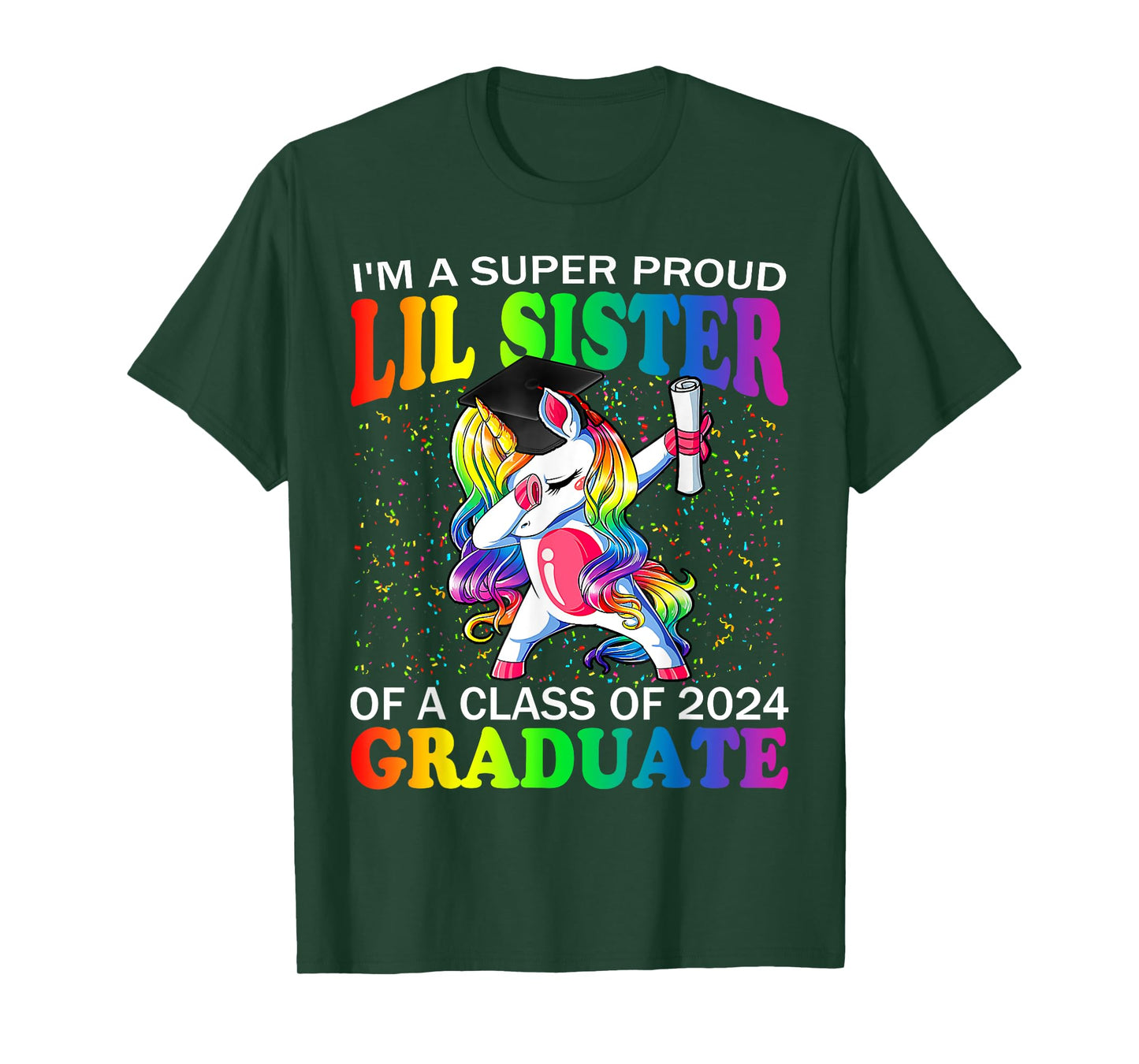 I'm A Super Proud Lil Sister Of A Class Of 2024 Graduate T-Shirt