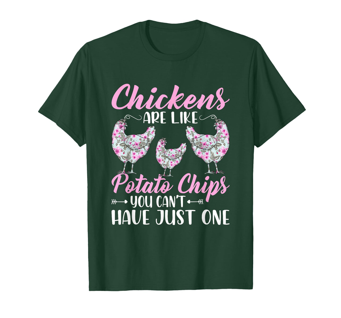 Chickens Are Like Potato Chips Funny Chicken Lovers Girls T-Shirt