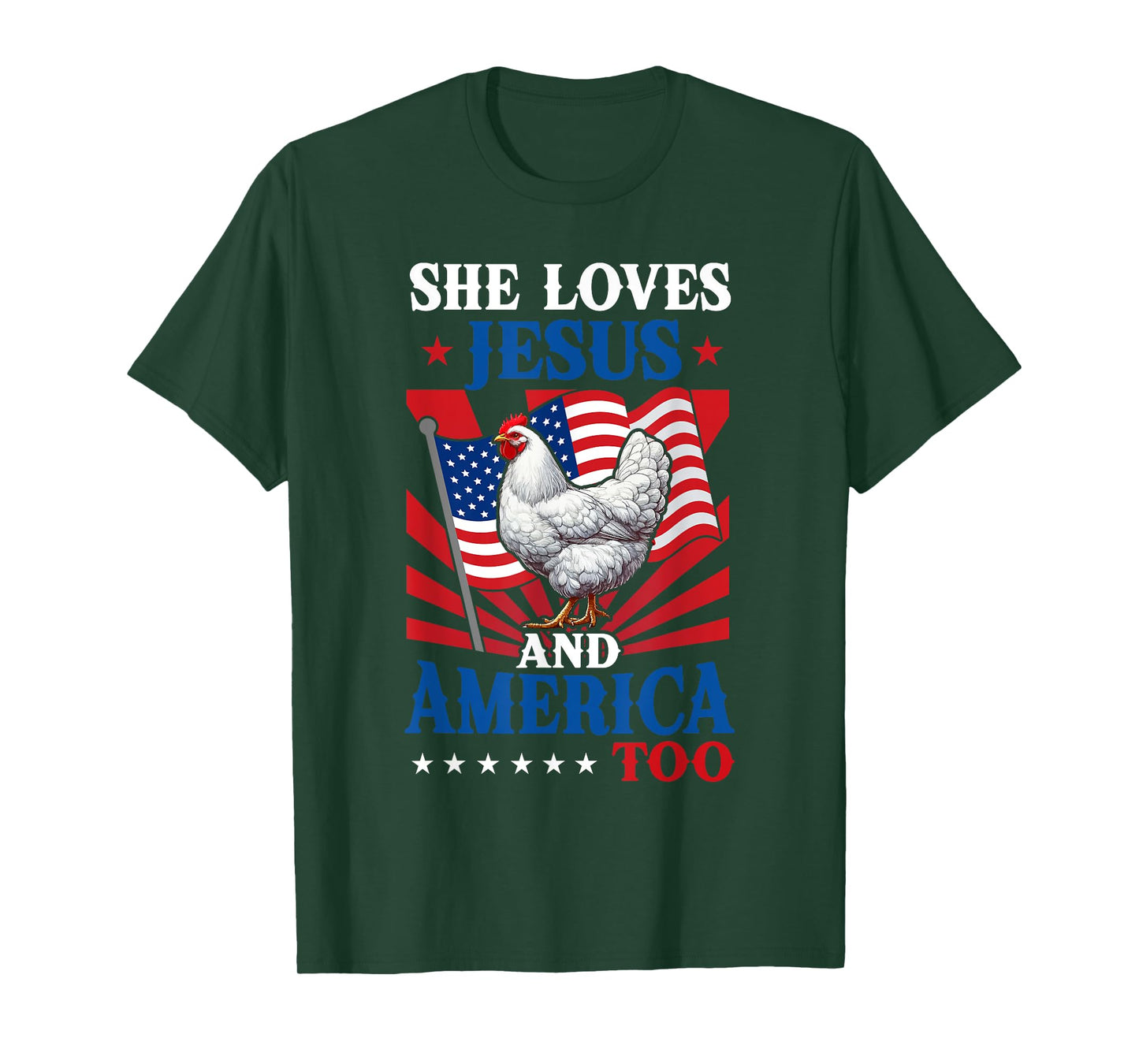 She Loves Jesus And America 4th Of July US Flag Chicken T-Shirt