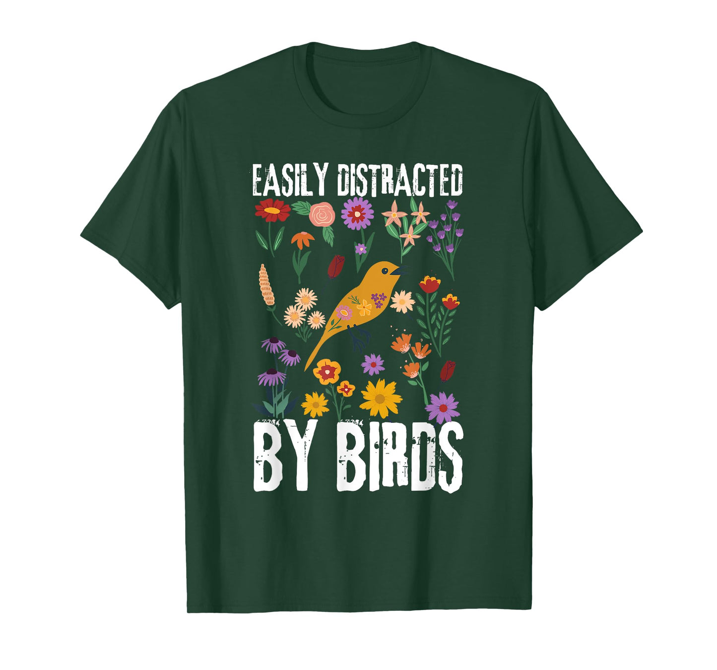 Funny Bird Quote Easily Distracted By Birds Cute bird lovers T-Shirt