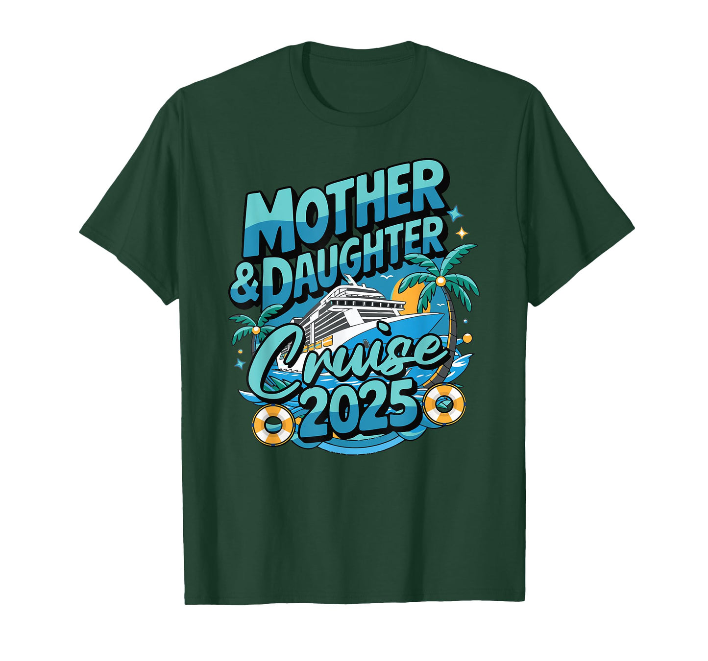 Cruise Squad Friend Family Matching Group Reunion 2025 Mother & Daughter 1st Girls Trip Cruising Vacation T-Shirt
