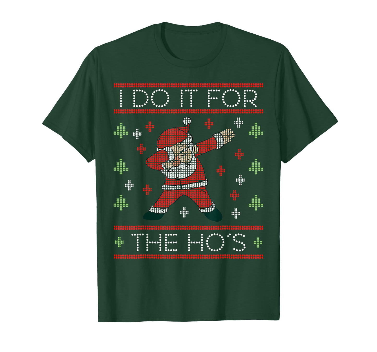 I Do It For The Hos Funny Inappropriate Christmas Santa Face T-Shirt