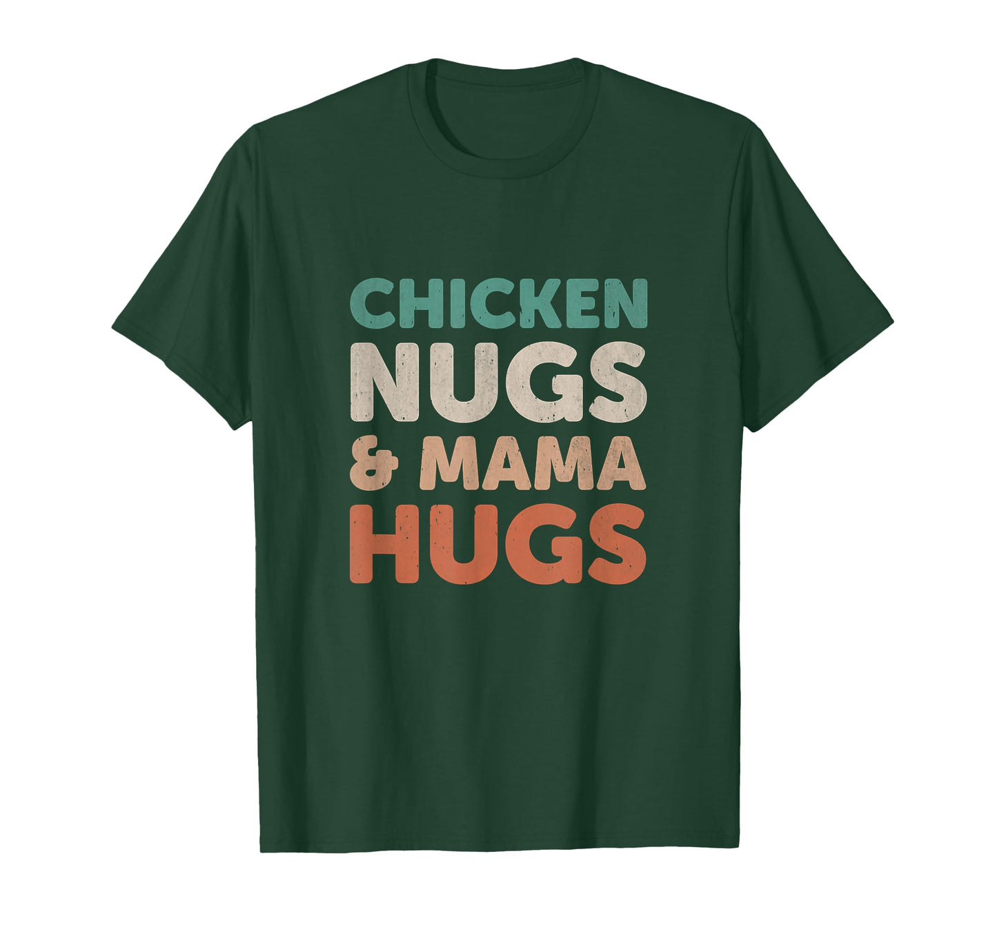 Chicken Nugs and Mama Hugs Toddler Nuggets Foodies Lovers T-Shirt