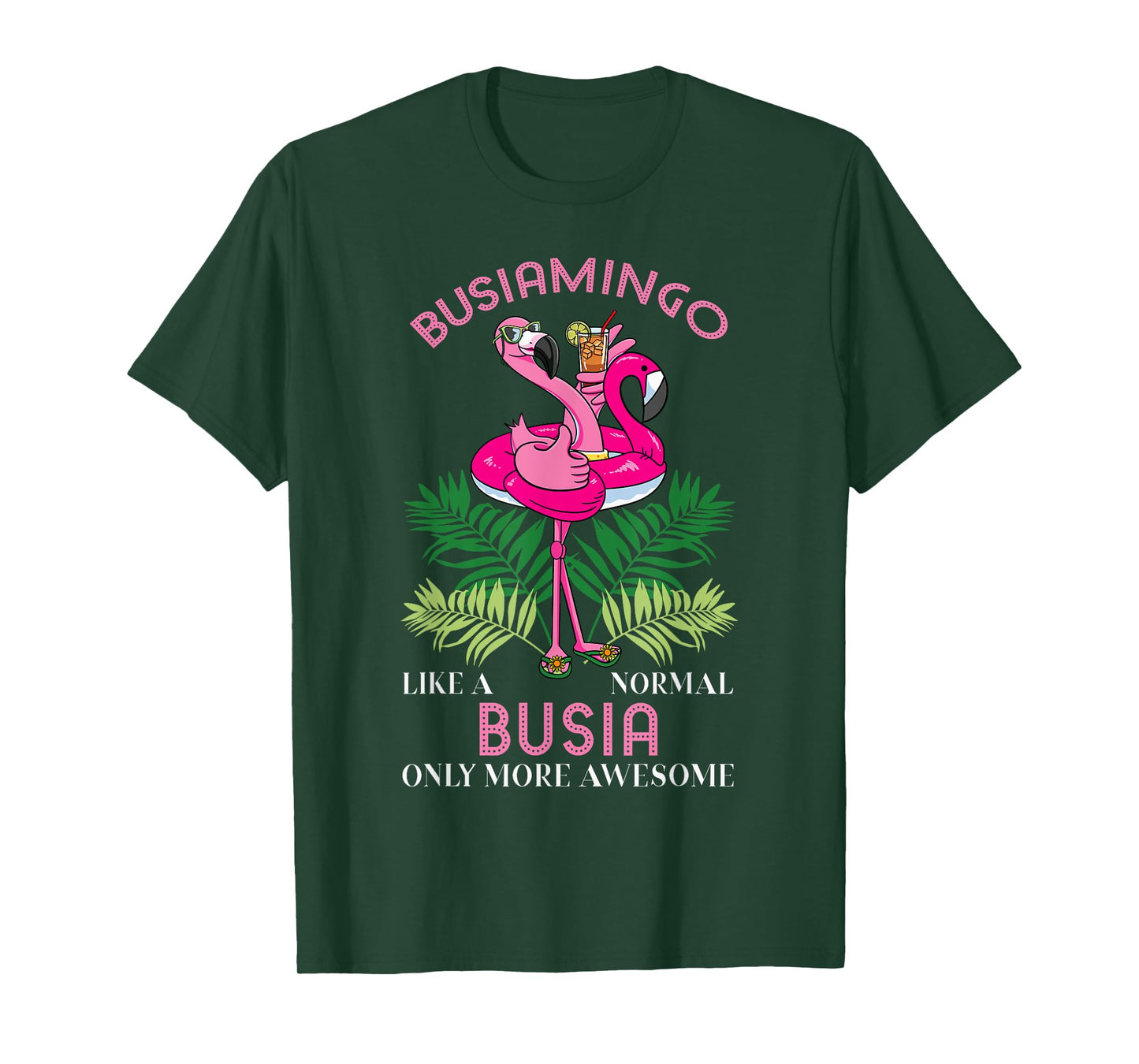 Busiamingo Busia Flamingo Lover Grandma Grandmother T-Shirt
