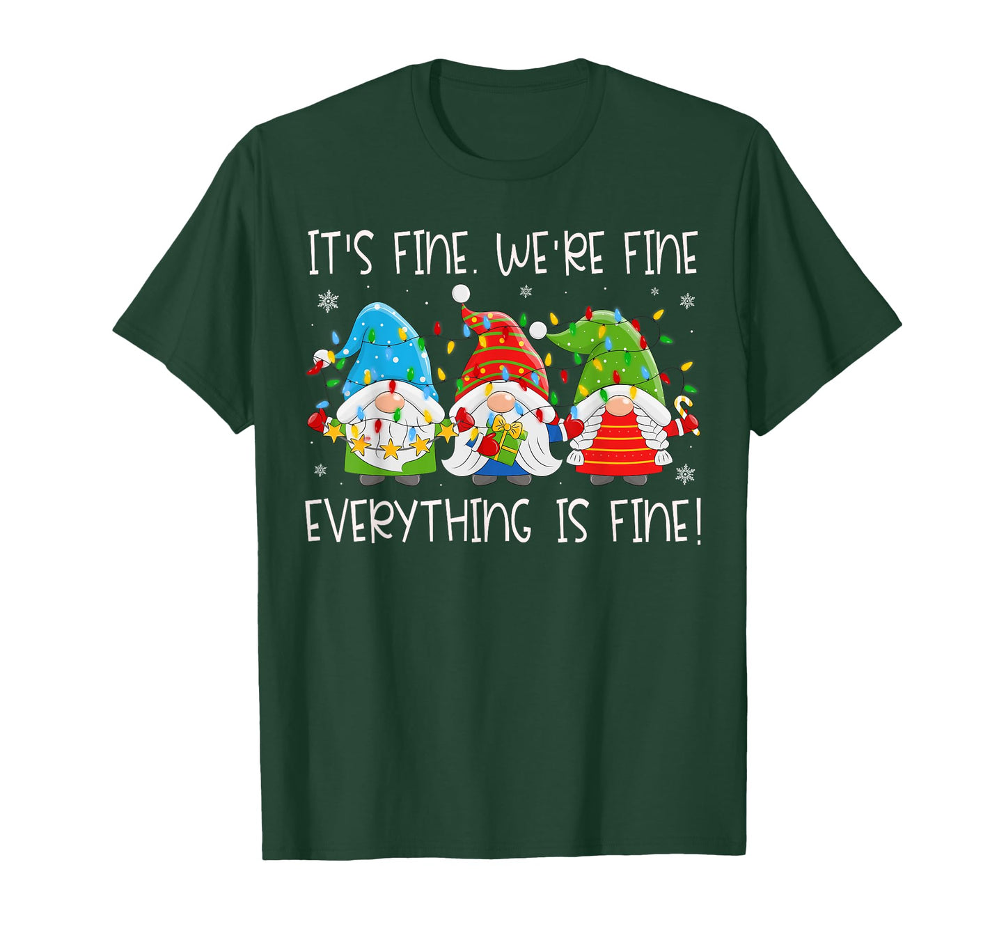 Teacher It's Fine We're Fine Everything is Fine Gnome Xmas T-Shirt