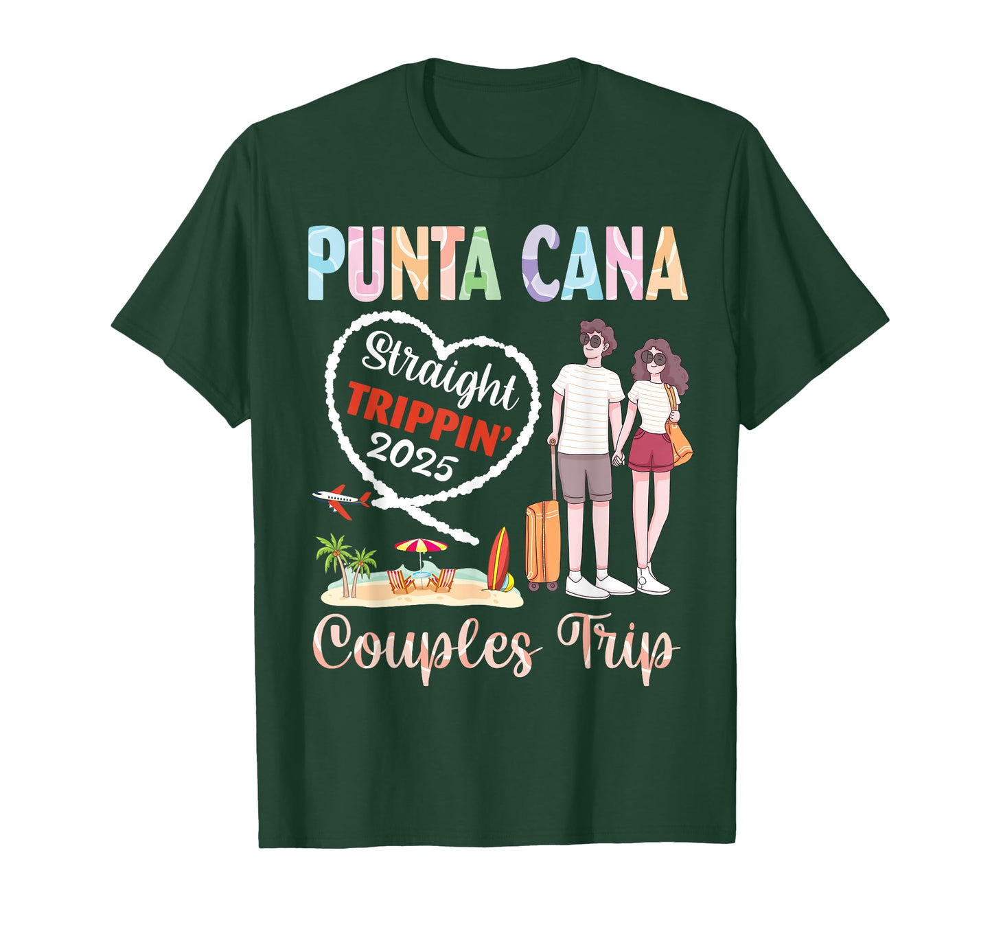 Punta Cana Straight Trippin 2025 Couples Trip Vacation Mode T-Shirt