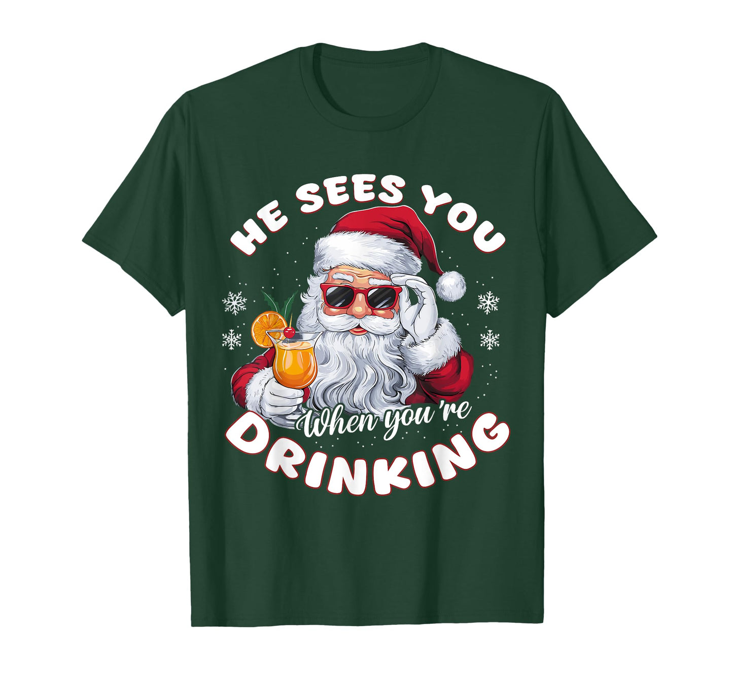 He Sees When You're Drinking Xmas Santa Drinking Cocktail T-Shirt