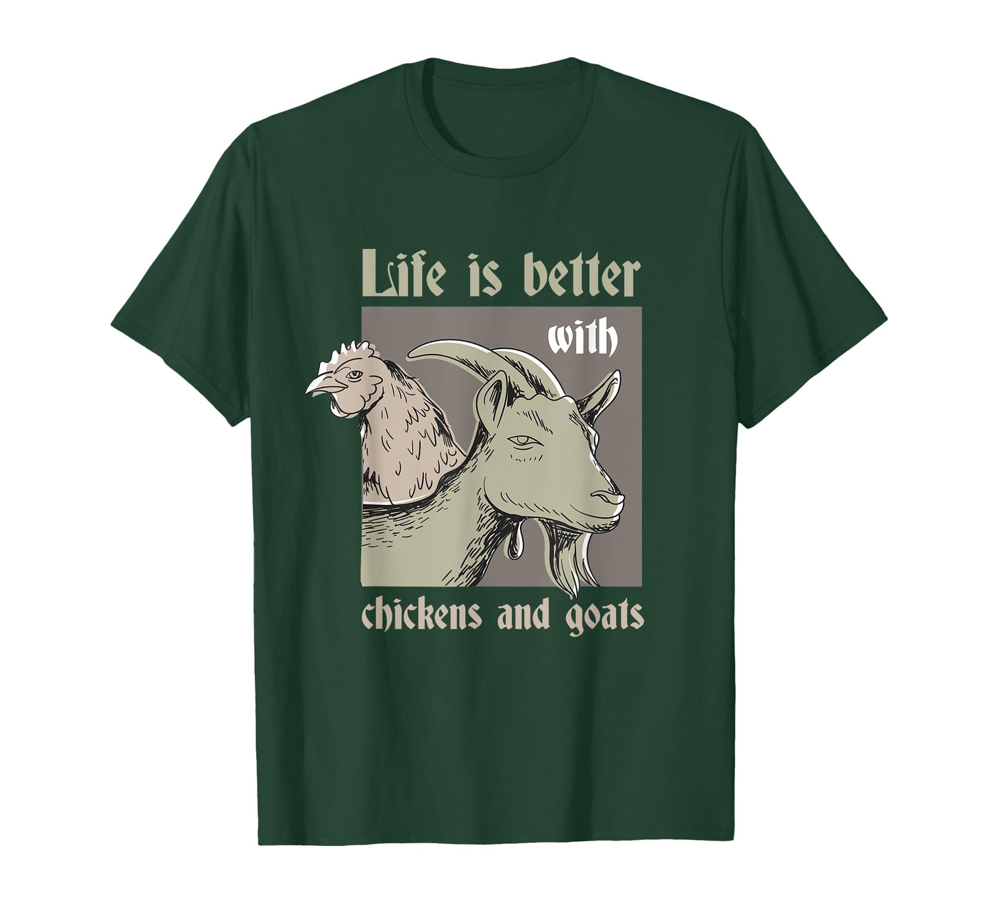 Life Is Better With Chickens And Goats Rancher Farmer T-Shirt