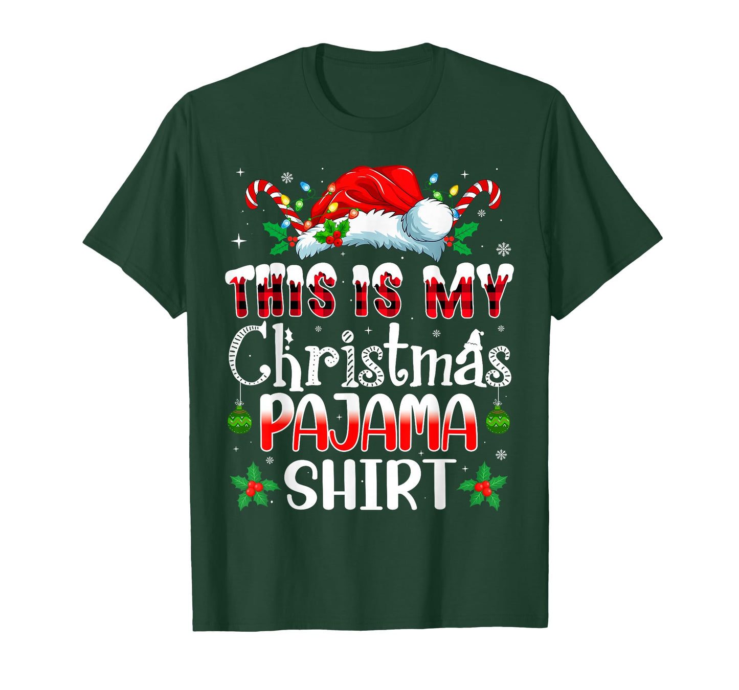 Christmas for Men Women This is My Christmas Pajama T-Shirt