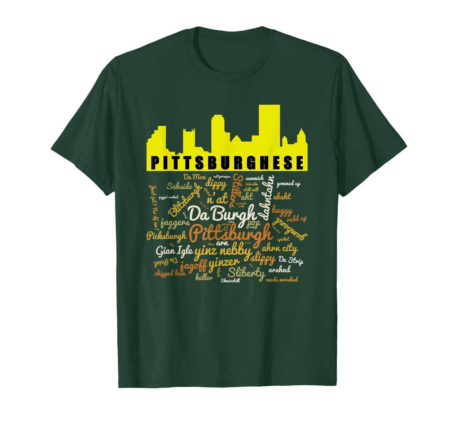 Pittsburghese Word Cloud and Pittsburgh Silhouette T-Shirt