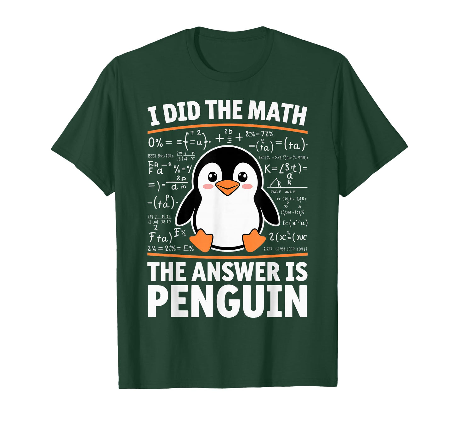 I Did The Math The Answer Is Penguin T-Shirt
