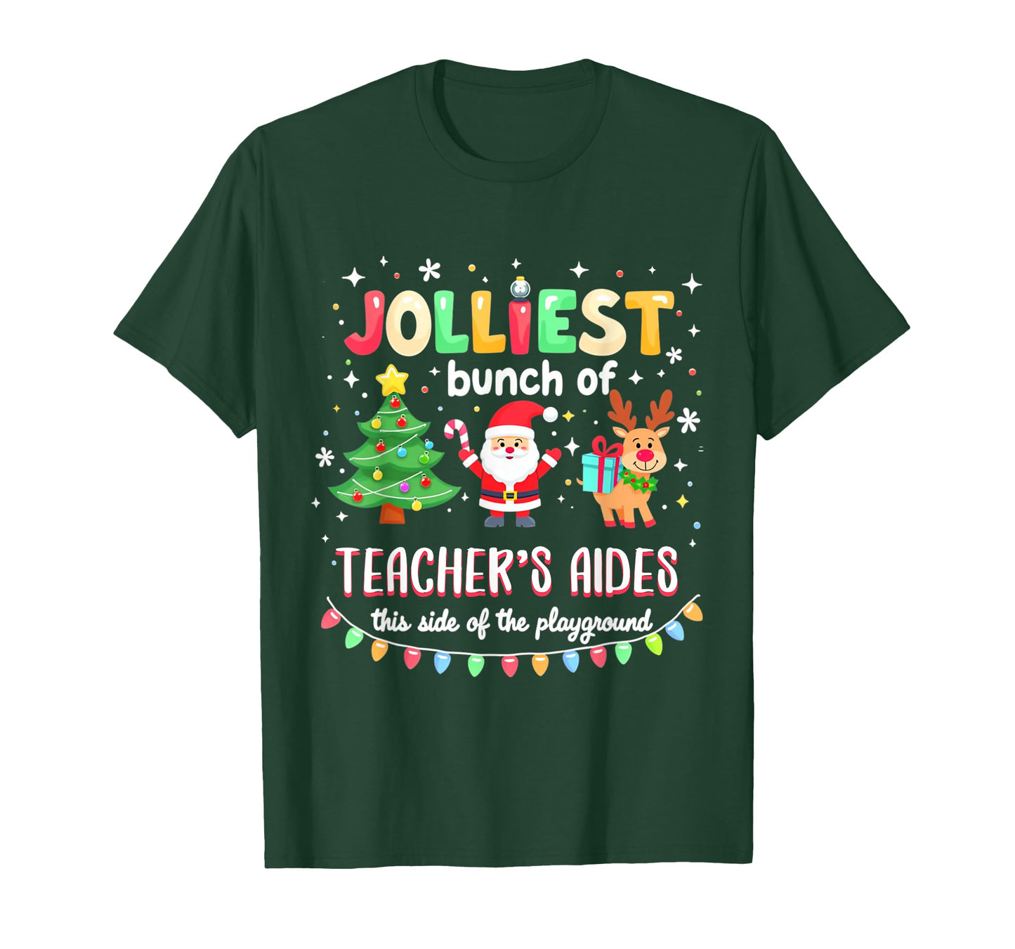 Jolliest Bunch Of Teacher's Aides This Side Of Playground T-Shirt