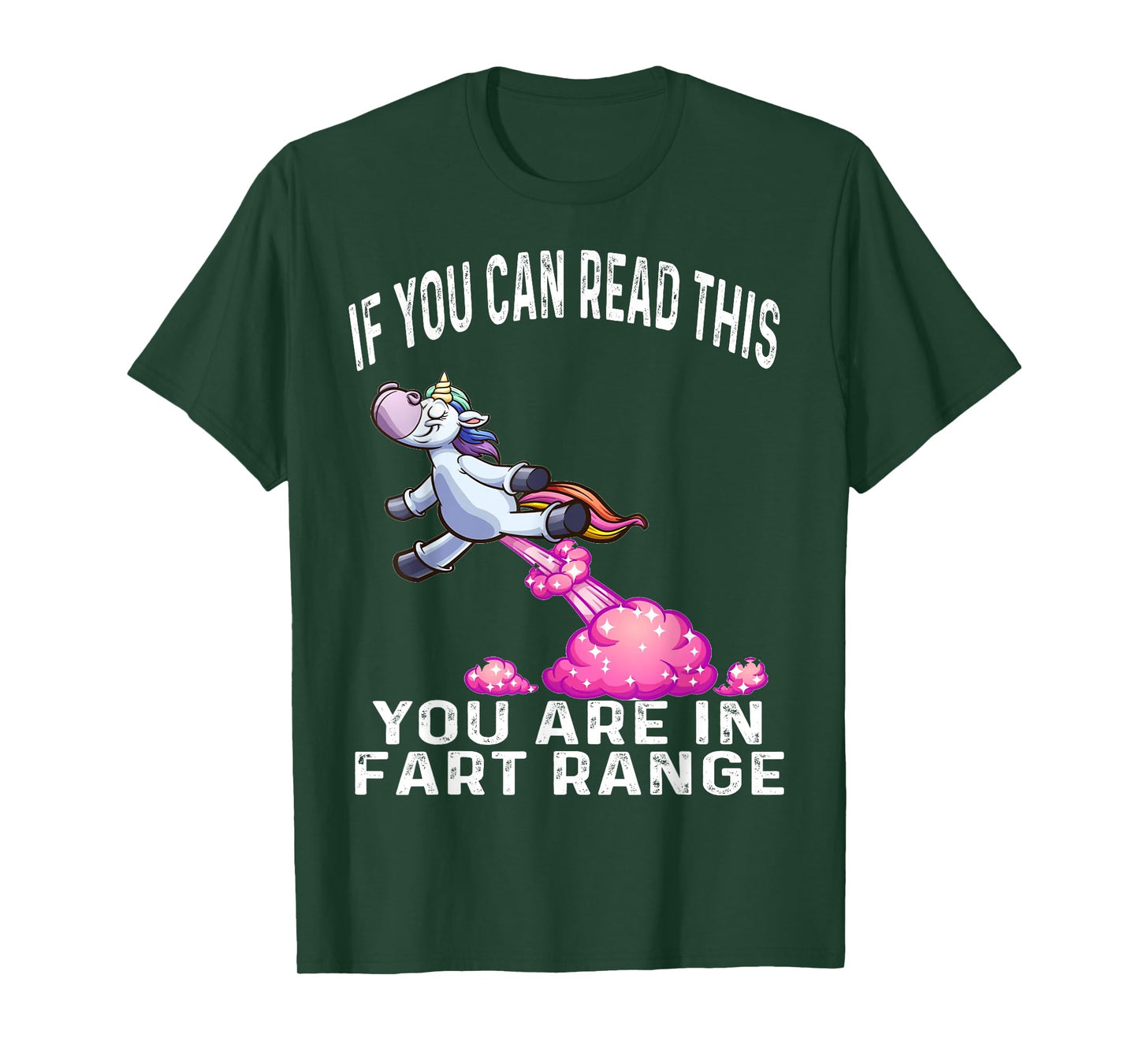 Funny Unicorn If You Can Read This You're In Fart Range T-Shirt